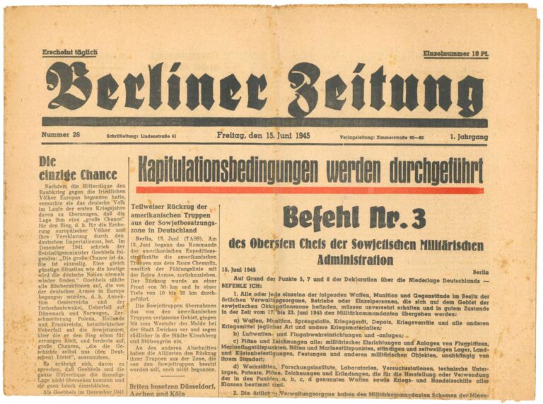 Kapitulationsbedingungen werden durchgeführt, Befehl Nr. 3 des Obersten Chef der Sowjetischen Militärischen Administration, Berliner Zeitung, 15. Juni 1945 Berliner Zeitung, 15. Juni 1945